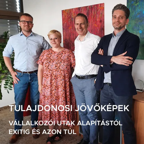#21 S04E08 - Tulajdonosi jövőképek - Alapítástól exitig és azon túl